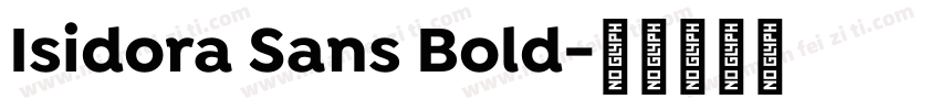 Isidora Sans Bold字体转换